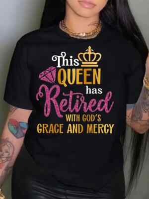 Queen Retire Graphic Print T-Shirt - Soft Micro Elasticity Crew Neck Size Medium