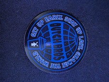 Dutch Bros STICKER Get Up Early Stay Up Late Change the World black blue round