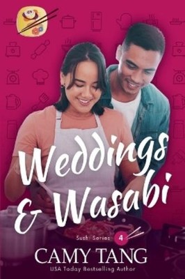 Camy Tang Weddings and Wasabi (Taschenbuch)