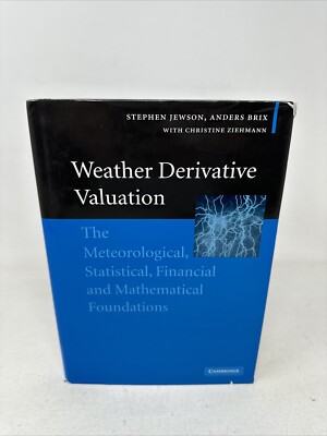 Weather Derivative Valuation by Jewson & Brix (Hardcover, 2005, UNMARKED!)
