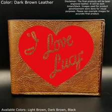 Custom Engraved I LOVE LUCY Leather Bifold Wallet - 3 Color Choices