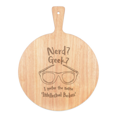 Nerd Geek Intellektuell Badass Pizzabrett Paddel Holz Lustig