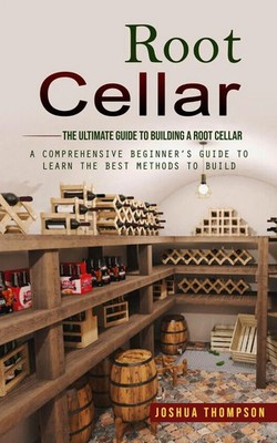 Root Cellar | Joshua Thompson | Taschenbuch | Englisch | 2023 | Joshua Thompson