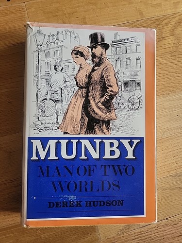 Munby Man Of Two Worlds Hardback Derek Hudson 1972