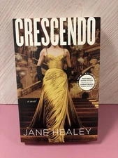 Crescendo: A Novel by Jane Healey (softcover)