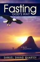 Samuel Quartey | Fasting God's Way | Taschenbuch | Englisch (2012)