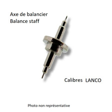 Axe de balancier pour calibre LANCO - Balance staff for LANCO  caliber 