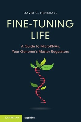 David C. Henshall Fine-Tuning Life (Taschenbuch)