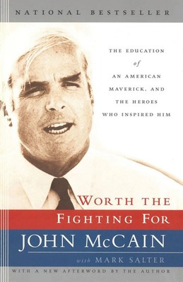 John Mccain (u. a.) | Worth the Fighting For | Taschenbuch | Englisch (2003)