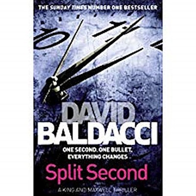 Split Second (King and Maxwell, Band 1) David Baldacci