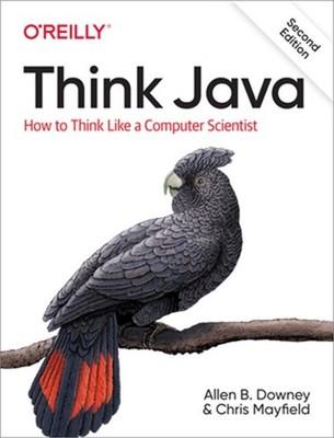 Think Java: How to Think Like a Computer Scientist (Paperback or Softback)