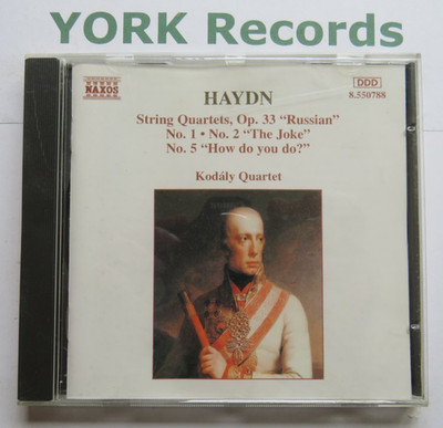 HAYDN - String Quartets Op 33 Nos 1 2 & 5 KODALY QUARTET - Ex Con CD Naxos