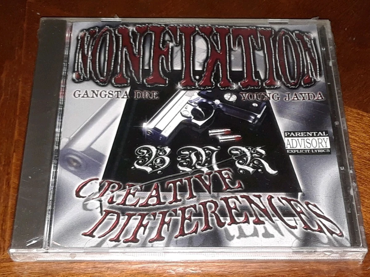 Nonfiktion - Creative Differences [PA] 1999 Gangsta Dre/Jayda
