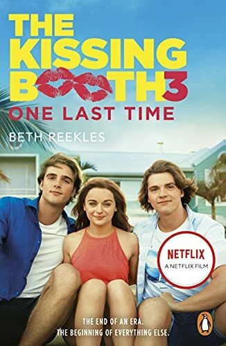 The Kissing Booth 3 One Last Time by Reekles Beth Book The Fast