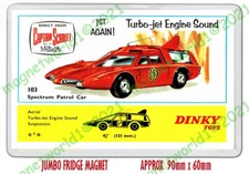 DINKY 103 CAPTAIN SCARLET  SPC ADVERT ART NEW JUMBO FRIDGE MAGNET OR KEYRING