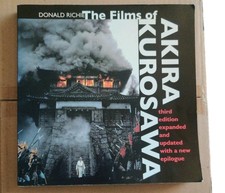 The Films of Akira Kurosawa, Third Edition, Expanded and Updated