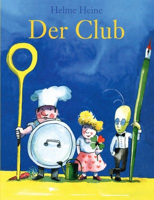 Der Club | Helme Heine | Buch | 32 S. | Deutsch | 2019 | Impian GmbH