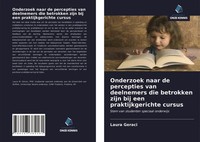 Onderzoek Naar De Percepties Van Deelnemers Die Betrokken Zijn Bij Een...