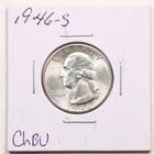 1946-S 25C Washington Silver Quarter Dollar in Choice BU Condition #7528