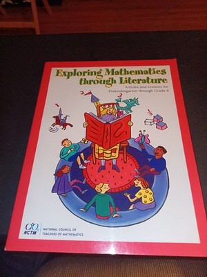 Exploring Math Through Literature: Articles & Lessons for Pre k-8th Homeschool 