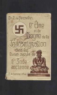 L'ame Et Le Dogme De La Transmigration Dans Les Livres Sacres De L'inde Ancienne