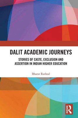 Dalit Academic Journeys Bharat Rathod Taschenbuch Einband - flex.(Paperback)