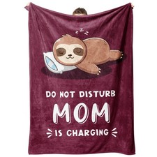 Funny for Mom, Mom is Charging Sloth Blanket, Birthday 60"x50", Burgundy