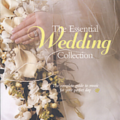 Essential Wedding Collection / Various by Various Artists (CD, 2004)