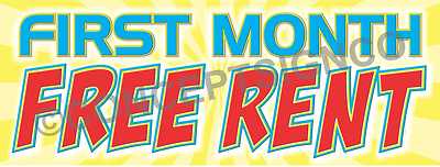 4'X10' FIRST MONTH FREE RENT BANNER Outdoor Signs XL Rentals Apartments Condos