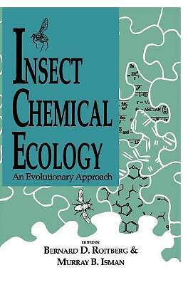 Insect Chemical Ecology: An Evolutionary Approach by 
