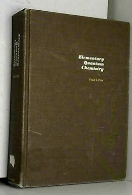 ELEMENTARY QUANTUM CHEMISTRY By Frank L. Pilar - Hardcover