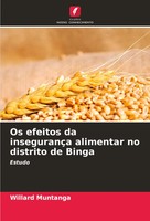 Willard Muntanga | Os Efeitos Da InsegurançA Alimentar No Distrito De Binga