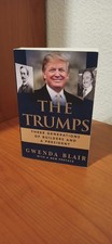The Trumps: Three Generations That Built an Empire - Paperback NEW Gwenda Blair