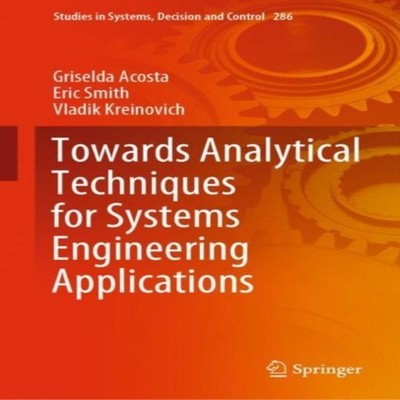 Towards Analytical Techniques for Systems Engineering Application