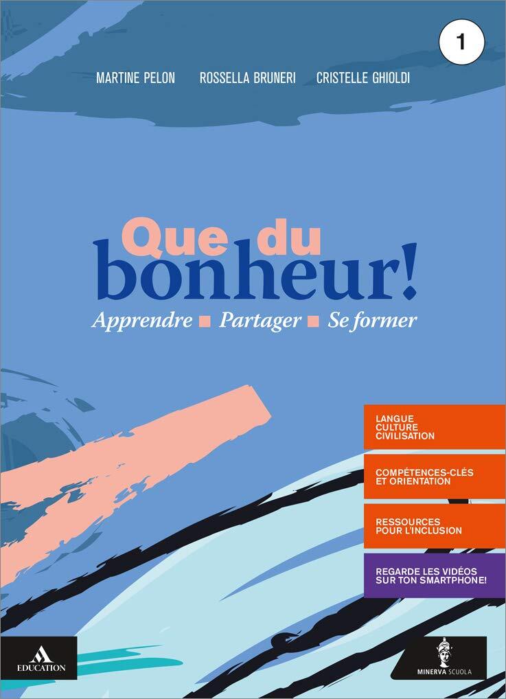 9788829856879 Que du bonheur! Con Lire la France. Con verbi. Per...n CD-Audio: 1