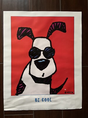 Rare Print by Ed Heck Dog wearing Sunglasses BE COOL 2011 Art Beats **DAMAGED