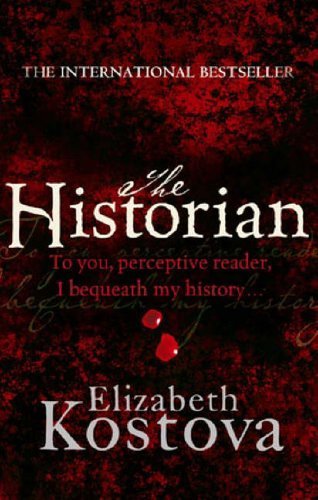 The Historian By  Elizabeth Kostova. 9780751537284