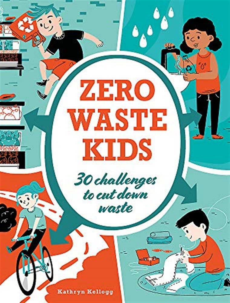 Zero waste kids - Kellogg Kathryn