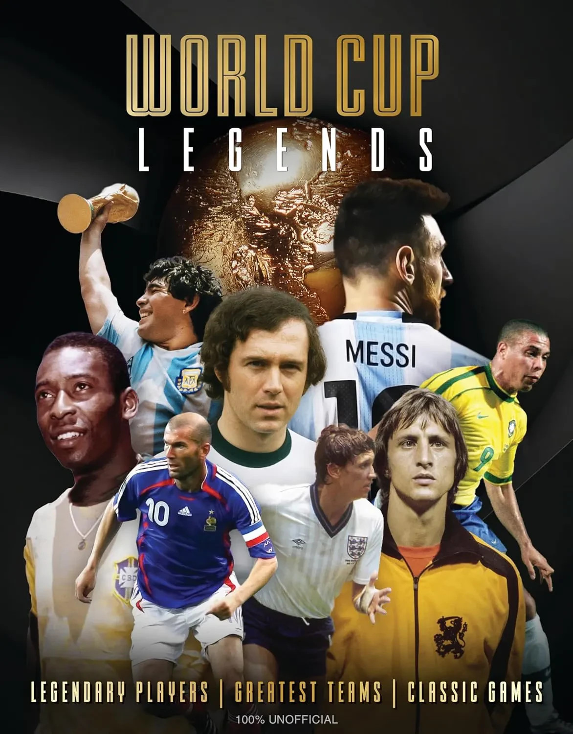 World Cup Legends: Legendary Players. Greatest Teams. Classic Games. by Dan Pee - Image 6