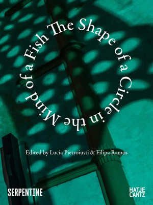 The Shape of a Circle in the Mind of a Fish | Filipa Ramos | Taschenbuch | 2025