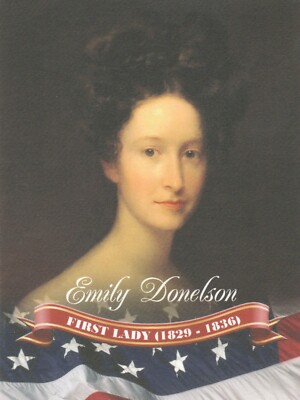 ''Emily Donelson'' (1st Lady-1829-1836)-Niece Pres.Andrew Jackson-(Postcard {+P6}