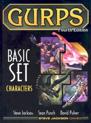 GURPS Basic Set: Characters, Fourth Edition by Jackson, Steve, Pulver, David