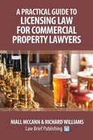 A Practical Guide To Licensing Law For Commercial Property Lawyers Taschenbuch