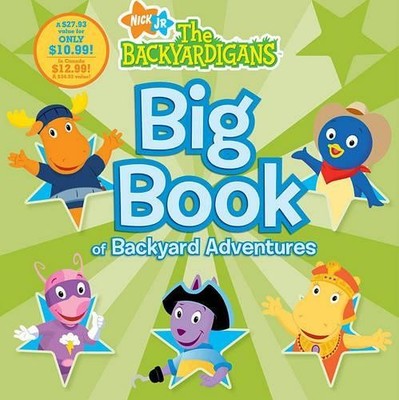 Big Book of Backyard Adventures (Nick Jr. T..., Various
