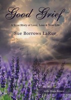 Sue Borrows Larue | The Good Grief - Prelaunch | Taschenbuch | Englisch (2019)