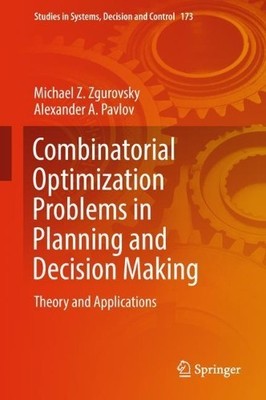 Kombinatorische Optimierungsprobleme bei Planung und Entscheidung... - 9783319989761