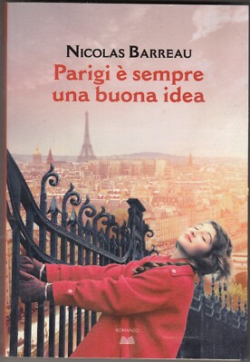 NICOLAS BARREAU - Paris ist immer eine gute Idee
