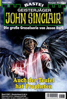 JOHN SINCLAIR Nr. 2387 - Auch der Teufel hat Propheten - Jason Dark - NEU