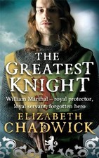 The Greatest Knight: The Story of William Marshal,Elizabeth Ch ,.9780751536607