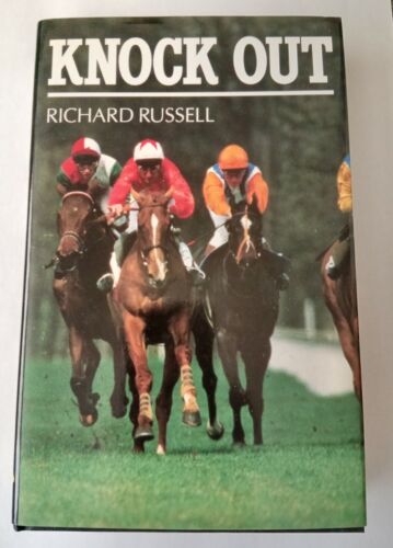 Knock Out - Richard Russell - Thriller corse di cavalli - UK 1a edizione - Foto 1 di 3